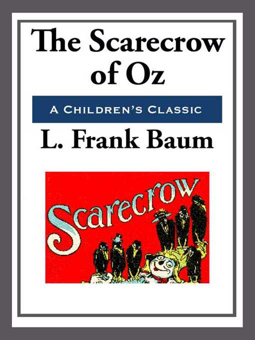 Title details for The Scarecrow of Oz by L. Frank Baum - Available
